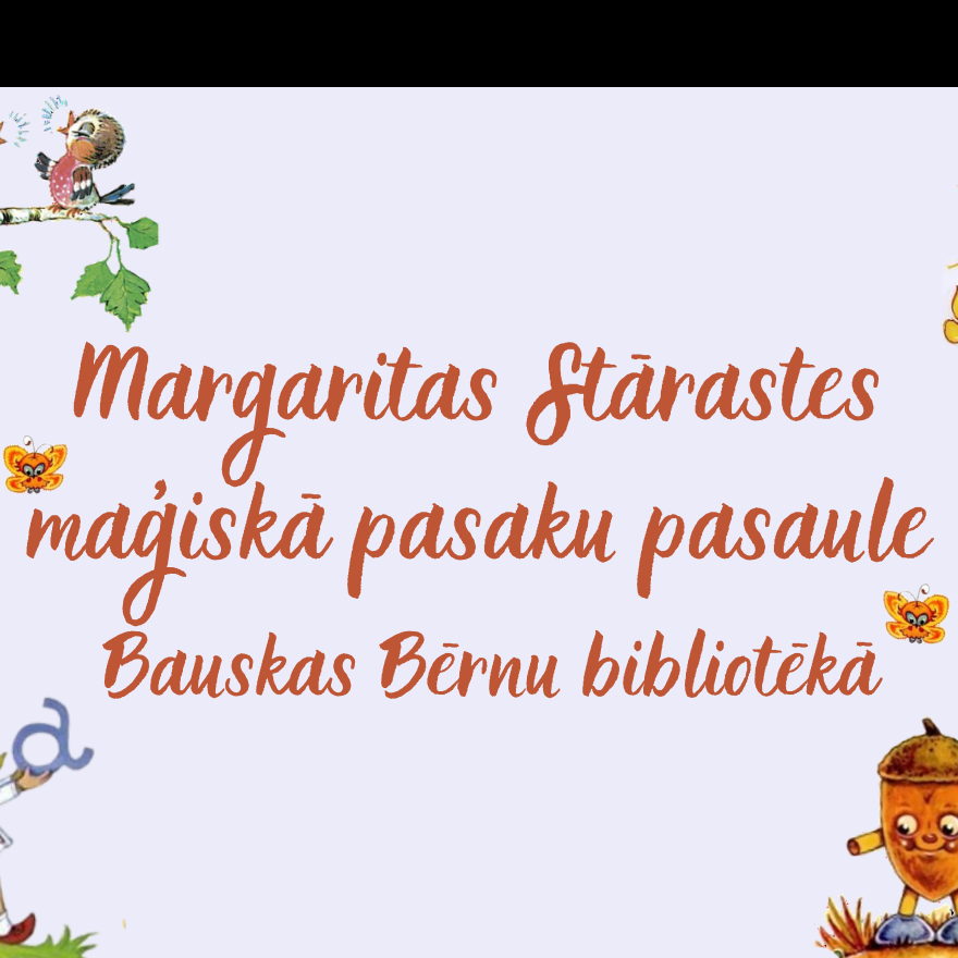 Margaritas Stārastes maģiskā pasaku pasaule