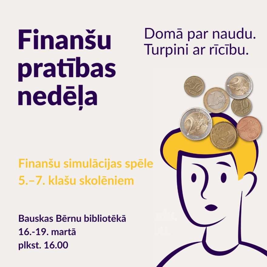 Bauskas Bērnu bibliotēka aicina piedalīties Finanšu pratības nedēļā