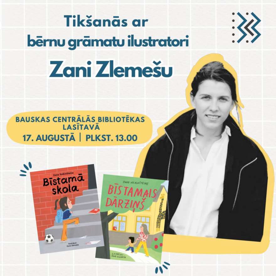 Tikšanās ar bērnu grāmatu ilustratori Zani Zlemešu