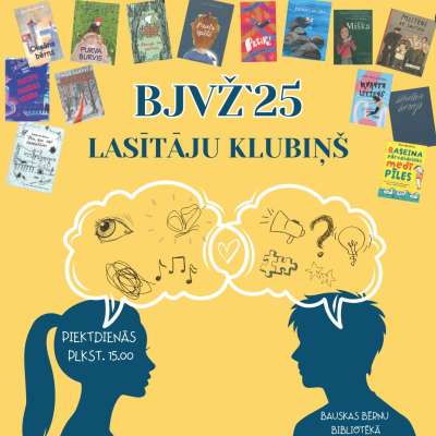 BJVŽ 2025 Lasītāju klubiņ&scaron; Bauskas Bērnu bibliotēkā