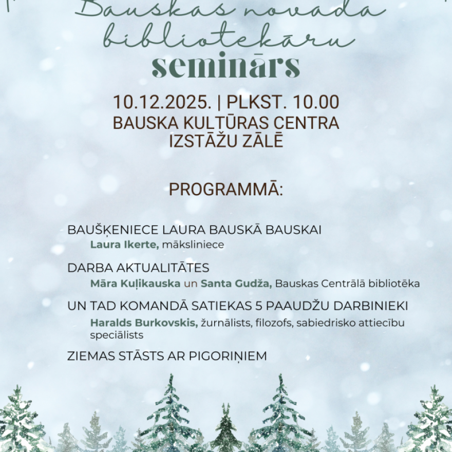 Bauskas novada bibliotekāru seminārs