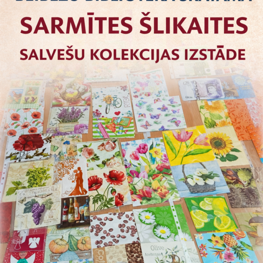 Sarmītes Šlikaites salvešu kolekcijas izstāde