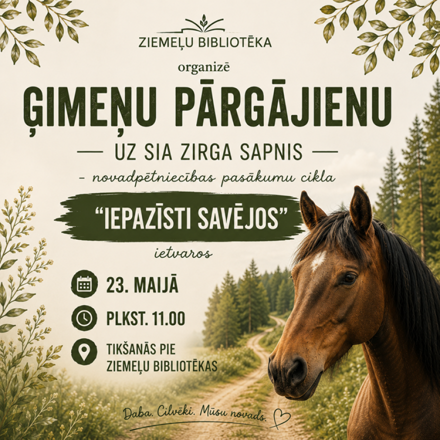 Pārgājiens ģimenēm novadpētniecības pasākumu cikla 