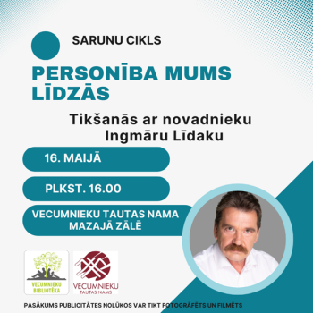 Sarunu cikls "Personība mums līdzās" - tikšanās ar novadnieku Ingmāru Līdaku