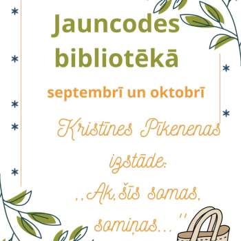 Izstāde "Ak, šīs somas, somiņas…