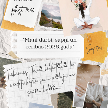 Mani darbi, sapņi un cerības 2026.gadā