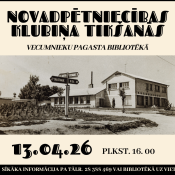 Novadpētniecības klubiņa tik&scaron;anās