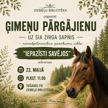 Pārgājiens ģimenēm novadpētniecības pasākumu cikla "Iepazīsti savējos" ietvaros