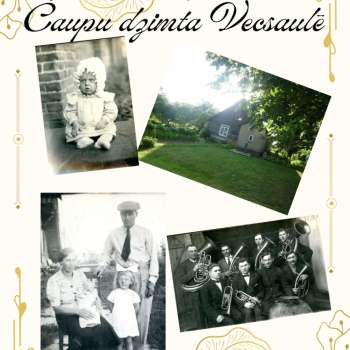  Dzimtas sakņu meklējumos "Čaupu dzimta Vecsaulē"