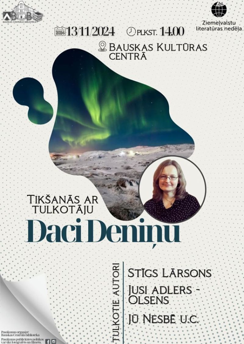 Tikšanās ar tulkotāju Daci Deniņu