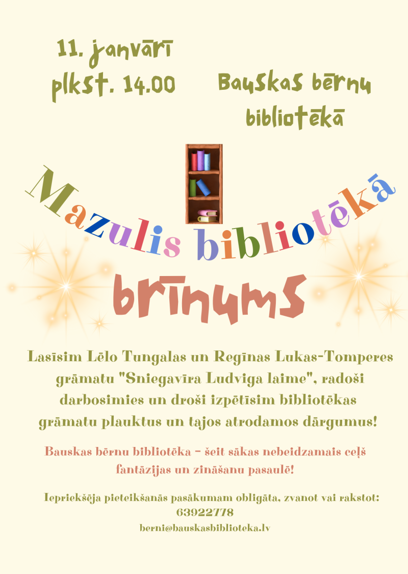 Ģimenes pēcpusdiena "Mazulis bibliotēkā. Brīnums"