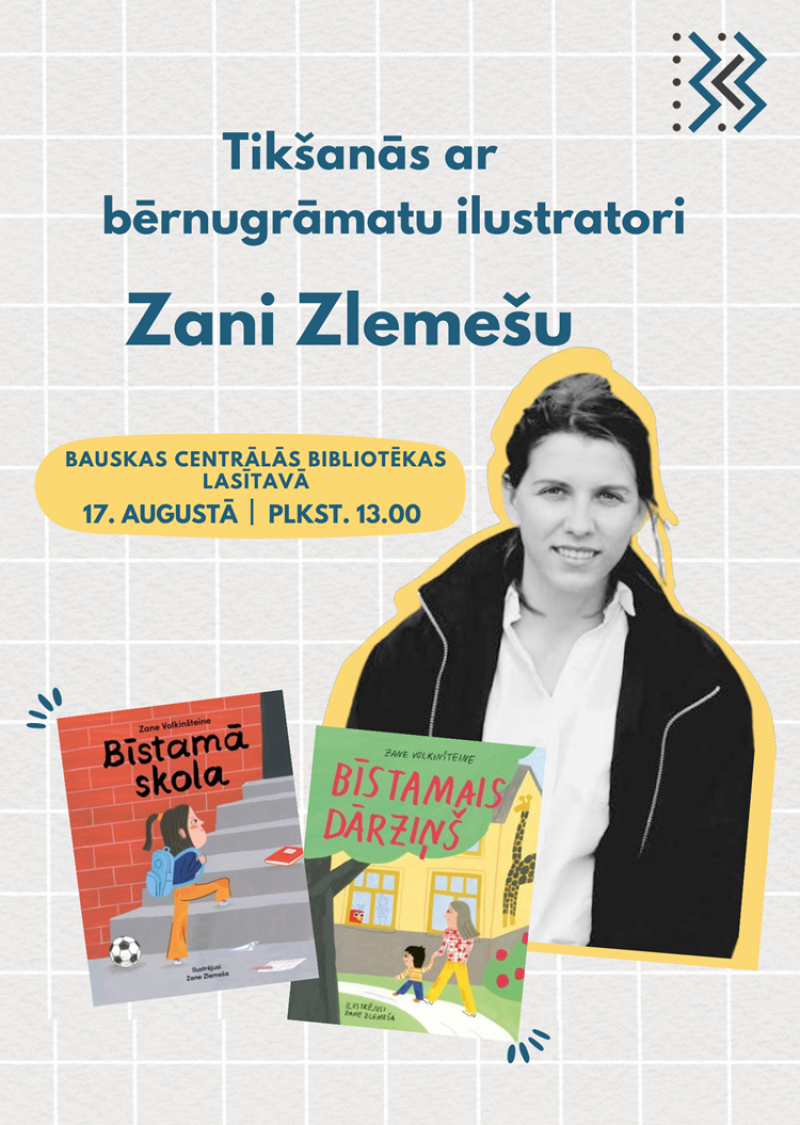 Tik&scaron;anās ar bērnu grāmatu ilustratori Zani Zleme&scaron;u