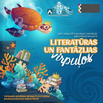 Noslēdzies VKKF atbalstītais projekts "Literatūras un fantāzijas virpuļos"