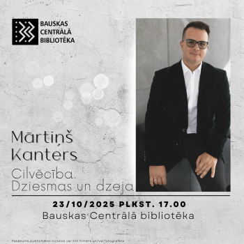 Tikšanās ar Mārtiņu Kanteru "Cilvēcība. Dziesmas un dzeja"