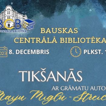Tikšanās ar grāmatu autori Maiju Miglu - Streiču un kultūržurnālisti Liegu Piešiņu