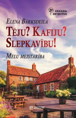 Tēju? Kafiju? Slepkavību! Melu meistarība