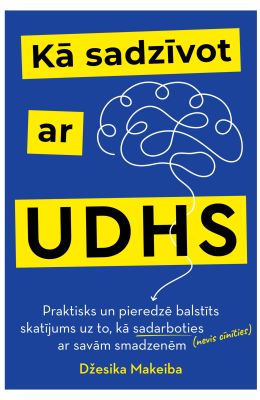 Kā sadzīvot ar UDHS